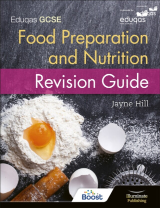 Eduqas GCSE Food Preparation and Nutrition: Revision Guide - Jayne Hill
