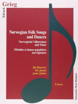 Edvard Grieg: Norwegian Folk Songs and Dances - 