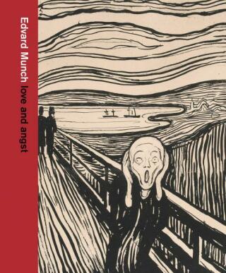 Edvard Munch: love and angst - Karl Ove Knausgaard,Giulia Bartrum