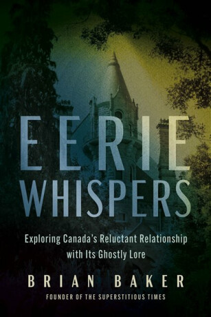 Eerie Whispers - Brian Baker