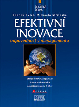 Efektivní inovace - Zdeněk Dytrt,Michaela Stříteská