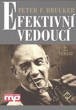Efektivní vedoucí - Peter F. Drucker