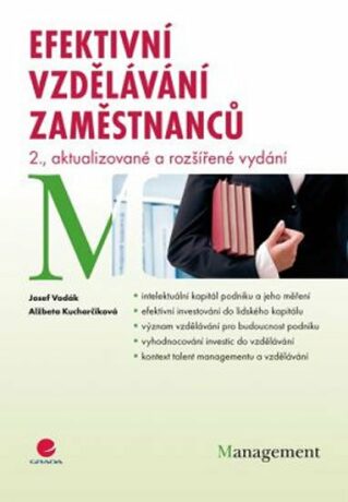 Efektivní vzdělávání zaměstnanců - Alžběta Kucharčíková,Josef Vodák