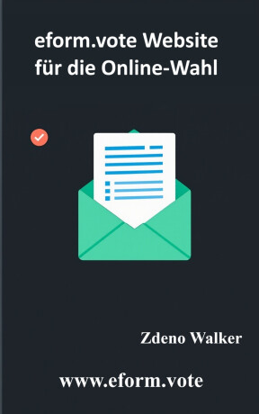 eform.vote Website für die Online-Wahl - Zdeno Walker