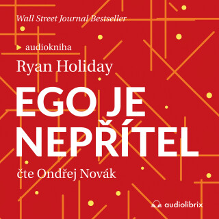 Ego je nepřítel - Ryan Holiday
