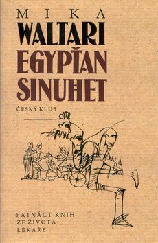 Egypťan Sinuhet 249,- - Mika Waltari