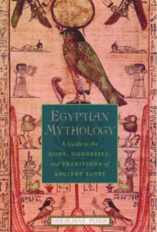 Egyptian Mythology - Pinchová Geraldine