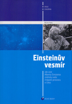 Einsteinův vesmír (1. vyd.) - Michio Kaku