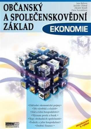 Občanský a společenskovědní základ - Ekonomie - Petra Navrátilová,Jaroslav Zlámal,Jana Bellová,Zdeněk Mendl