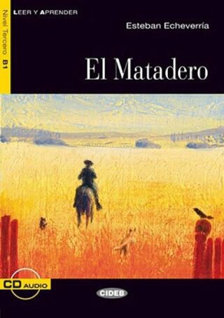 El Matadero + CD - Esteban EcheverríaRetold by R. Ariolfo