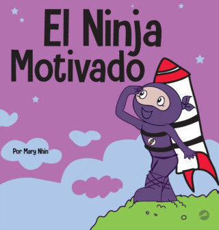 El Ninja Motivado - Mary Nhin
