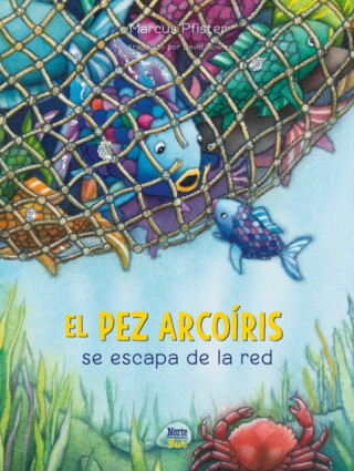 El Pez Arcoiris se escapa de la red - Pfister Marcus