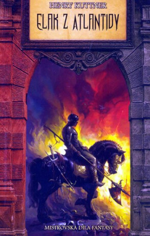Elak z Atlantidy - Henry Kuttner