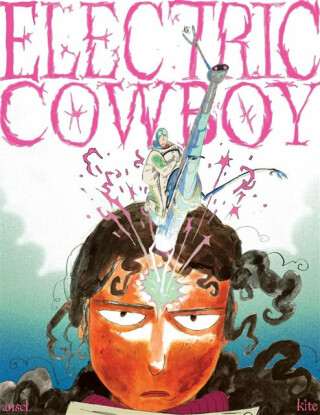 Electric Cowboy - ansel kite