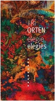 Elegie / Elegies - Josef Tomáš,Jiří Orten