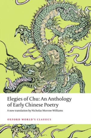 Elegies of Chu - Nicholas Morrow  Williams