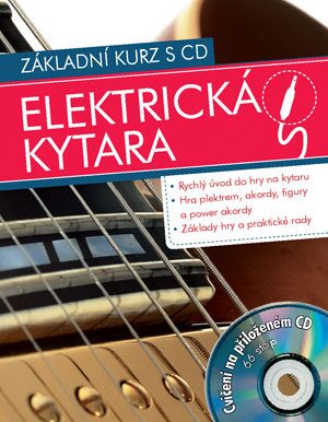 Elektrická kytara – základní kurz s CD - neuveden
