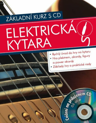 Elektrická kytara – základní kurz s CD - neuveden
