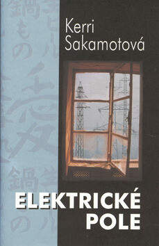 Elektrické pole (poškozená) - Kerri Sakamotová