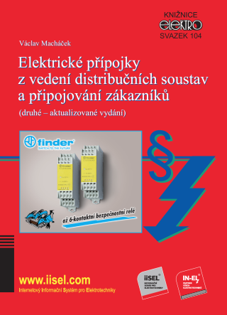 Elektrické přípojky z vedení distribučních soustav a připojování zákazníků - Václav Macháček