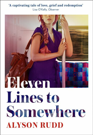 Eleven Lines to Somewhere - Alyson Rudd