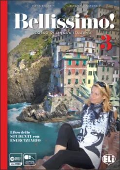 ELI - BELLISSIMO! 3 - učebnice + CD - Barbara D'Annunzio,Anna de Marco,Anna Pia Filotico