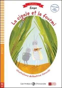 Lectures ELI Poussins 1/A0: La cigale et la fourmi + Downloadable multimedia - Guillemant Dominique