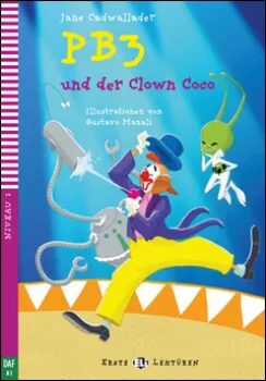 Erste ELI Lektüren 1/A1: PB3 und der Clown Coco + downloadable multimedia - Jane Cadwallader
