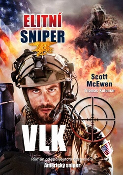 Elitní sniper Vlk - Scott McEwen,Thomas Koloniar