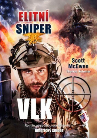 Elitní sniper: Vlk - Scott McEwen,Thomas Koloniar