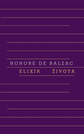 Elixír života - Honoré De Balzac