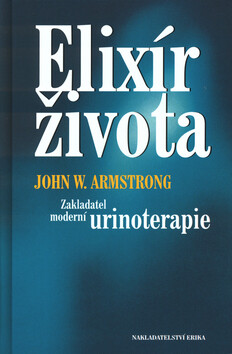 Elixír života - John W. Amstrong