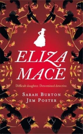 Eliza Mace - Sarah Burton,Jem Poster