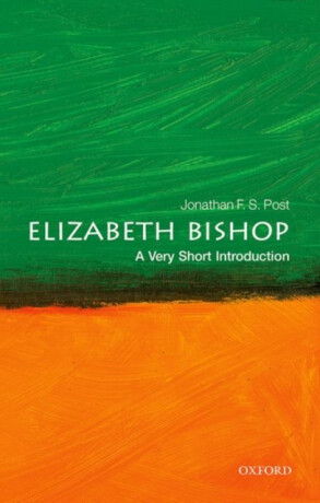 Elizabeth Bishop - Jonathan F. S.  Post