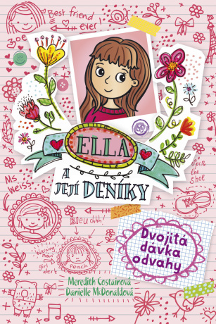 Ella a její deníky: Dvojitá dávka odvahy - Meredith Costainová,Danielle McDonaldová