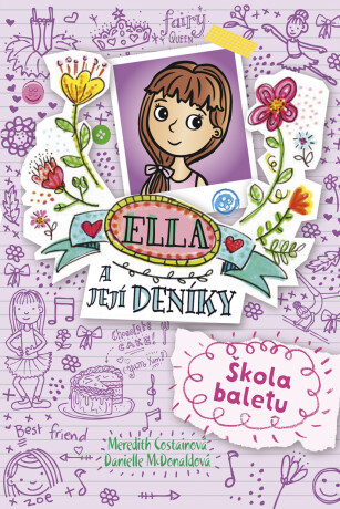 Ella a její deníky: Škola baletu - Meredith Costainová,Danielle McDonaldová