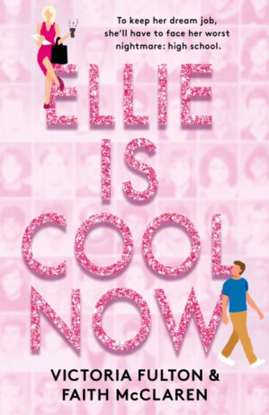 Ellie Is Cool Now - Faith McClaren,Victoria Fulton