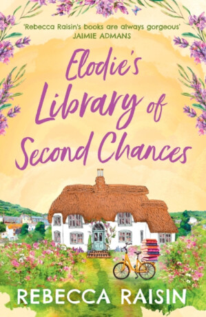 Elodieâ€™s Library of Second Chances - Rebecca Raisinová