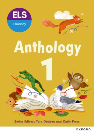 ELS Fluency: Year 1/Primary 2: Anthology 1 - Tara Dodson