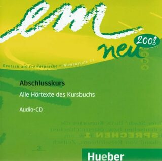 em neu 2008 Abschlusskurs: 1 Audio-CD zu Kurs- und Arbeitsbuch - Dr. Dörte Weers,Susanne Schwalb,Michaela Perlmann-Balme