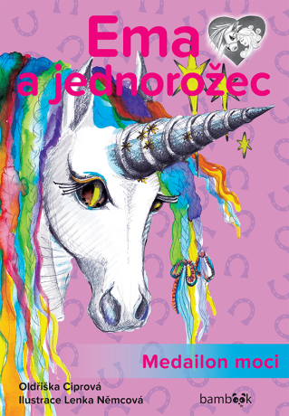 Ema a jednorožec – Medailon moci - Oldřiška Ciprová,Lenka Němcová