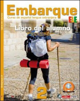 Embarque 2/A2+ Libro del alumno - Montserrat Alonso Cuenca,Rocío Prieto