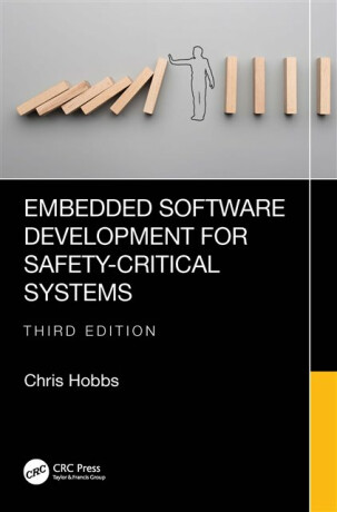 Embedded Software Development for Safety-Critical Systems - HOBBS Christopher