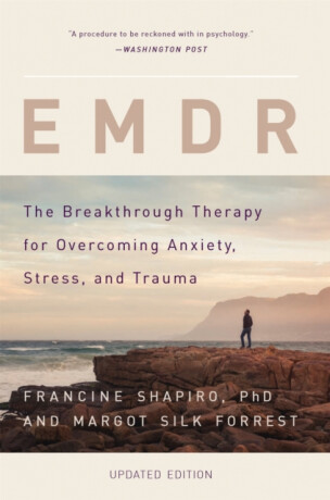 EMDR - Francine Shapiro,Margot Forrest