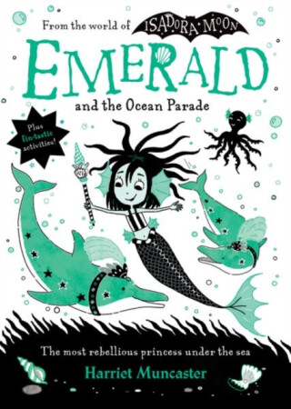 Emerald and the Ocean Parade - Harriet Muncaster