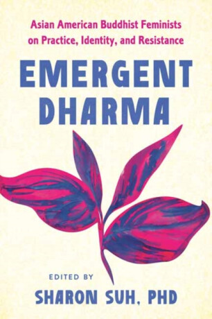 Emergent Dharma - Sharon Suh
