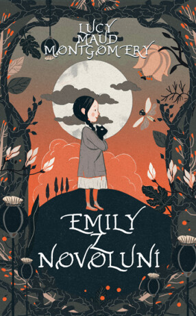 Emily z Novoluní - L. M. Montgomery