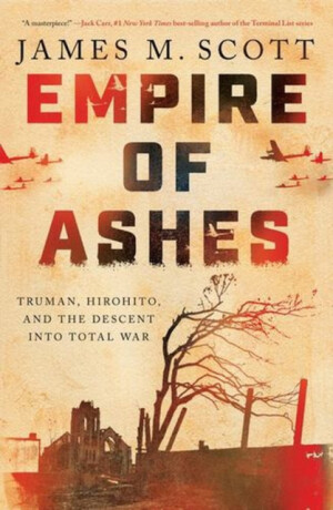 Empire of Ashes - James M. Scott