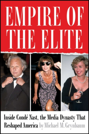 Empire of the Elite - Michael M. Grynbaum