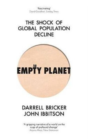 Empty Planet - Darrell Bricker,John Ibbitson